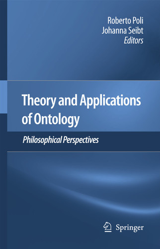 Theory and Applications of Ontology: Philosophical Perspectives book cover by 