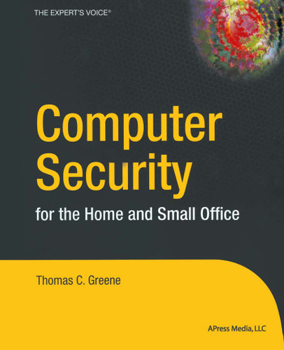 Computer Security for the Home and Small Office book cover by Thomas Greene