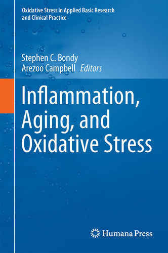 Inflammation, Aging, and Oxidative Stress (Oxidative Stress in Applied Basic Research and Clinical Practice) book cover by 