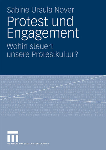 Protest und Engagement: Wohin steuert unsere Protestkultur? book cover by Sabine Ursula Nover