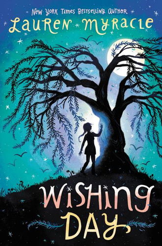 Wishing Day (Wishing Day #1) book cover by Lauren Myracle
