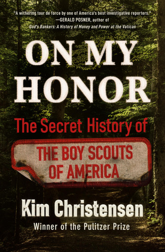 On My Honor: The Secret History of the Boy Scouts of America book cover by Kim Christensen