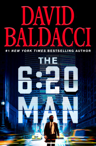 The 6:20 Man: A Thriller (6:20 Man #1) book cover by David Baldacci