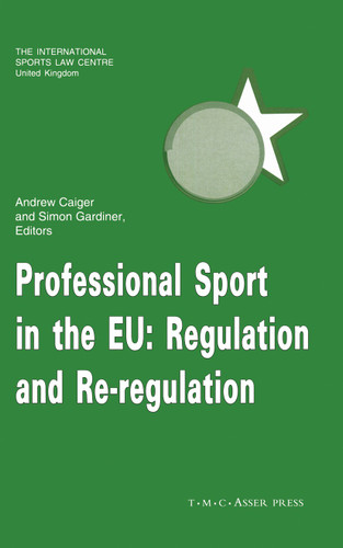 Professional Sport in the EU:Regulation and Re-Regulation book cover by 