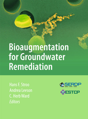 Bioaugmentation for Groundwater Remediation (SERDP ESTCP Environmental Remediation Technology #5) book cover by 
