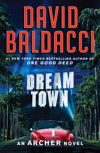 Dream Town (An Archer Novel) book cover by David Baldacci