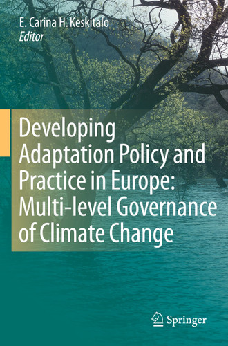 Developing Adaptation Policy and Practice in Europe: Multi-level Governance of Climate Change book cover by 