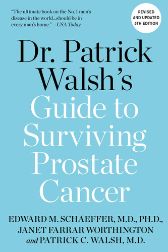 Dr. Patrick Walsh's Guide to Surviving Prostate Cancer book cover by Janet Farrar Worthington, Edward M Schaeffer, MD, PhD, Patrick C. Walsh, MD