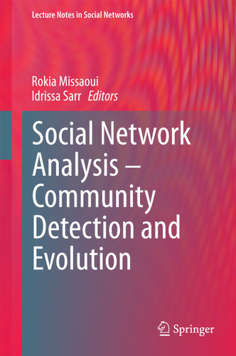 Social Network Analysis - Community Detection and Evolution (Lecture Notes in Social Networks) book cover by 
