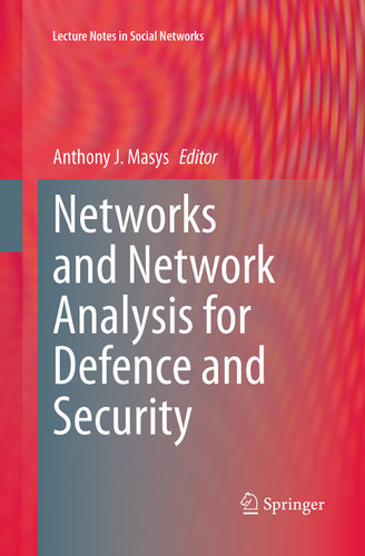 Networks and Network Analysis for Defence and Security (Lecture Notes in Social Networks) book cover by 