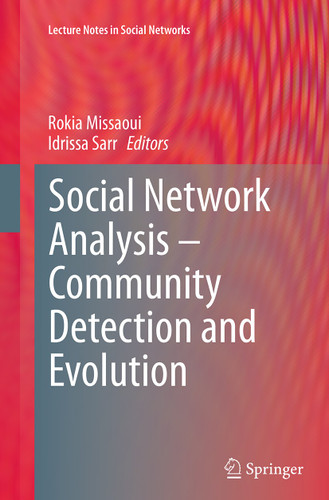 Social Network Analysis - Community Detection and Evolution (Lecture Notes in Social Networks) book cover by 