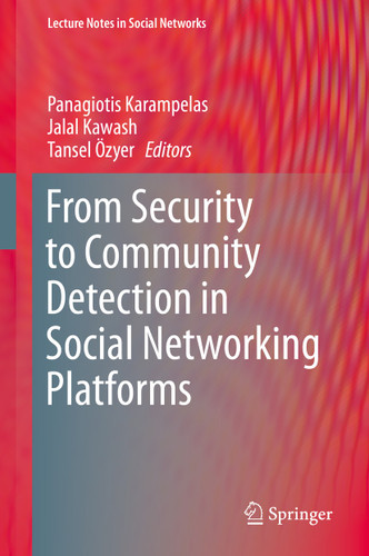 From Security to Community Detection in Social Networking Platforms (Lecture Notes in Social Networks) book cover by 