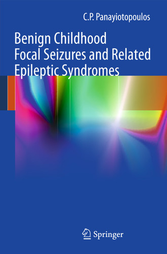 Benign Childhood Focal Seizures and Related Epileptic Syndromes book cover by C. P. Panayiotopoulos