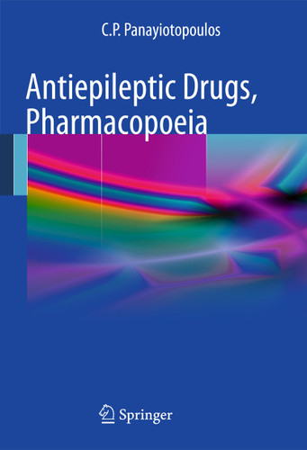Antiepileptic Drugs, Pharmacopoeia book cover by C. P. Panayiotopoulos