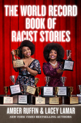 The World Record Book of Racist Stories book cover by Lacey Lamar, Amber Ruffin