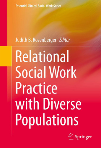 Relational Social Work Practice with Diverse Populations (Essential Clinical Social Work Series) book cover by 