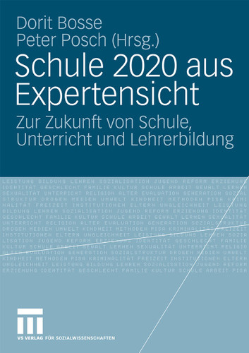 Schule 2020 aus Expertensicht: Zur Zukunft von Schule, Unterricht und Lehrerbildung book cover by 