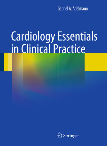 Cardiology Essentials in Clinical Practice book cover by Gabriel A. Adelmann