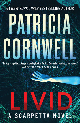 Livid: A Scarpetta Novel (Kay Scarpetta #26) book cover by Patricia Cornwell