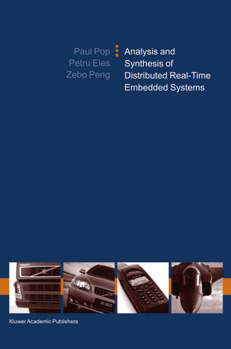 Analysis and Synthesis of Distributed Real-Time Embedded Systems book cover by Paul Pop, Petru Eles, Zebo Peng