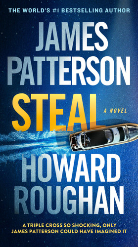 Steal (Instinct #3) book cover by Howard Roughan, James Patterson