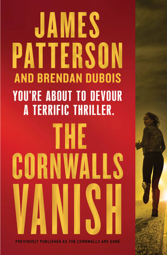 The Cornwalls Vanish (previously published as The Cornwalls Are Gone) (Amy Cornwall #1) book cover by James Patterson