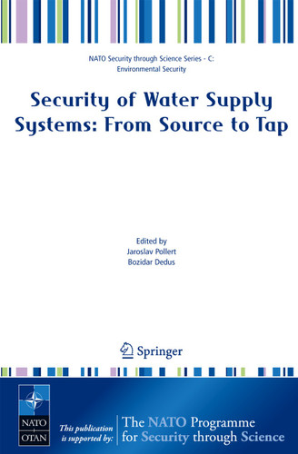 Security of Water Supply Systems: from Source to Tap (Nato Security through Science Series C:) book cover by 