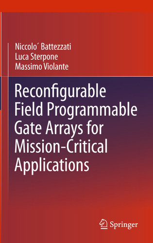 Reconfigurable Field Programmable Gate Arrays for Mission-Critical Applications book cover by Niccolò Battezzati, Luca Sterpone, Massimo Violante
