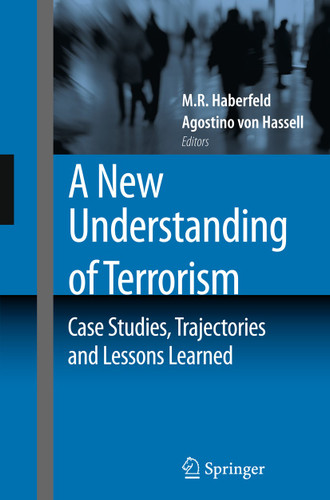 A New Understanding of Terrorism: Case Studies, Trajectories and Lessons Learned book cover by 