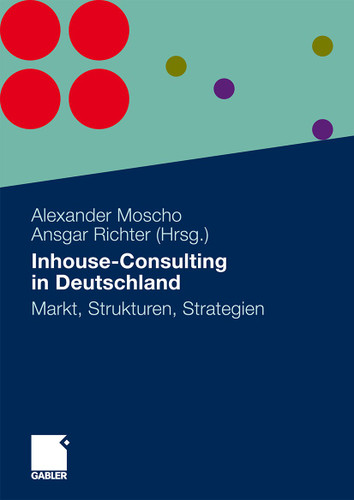 Inhouse-Consulting in Deutschland: Markt, Strukturen, Strategien book cover by 