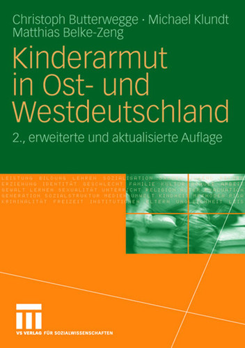 Kinderarmut in Ost- und Westdeutschland book cover by Christoph Butterwegge, Michael Klundt, Matthias Belke-Zeng
