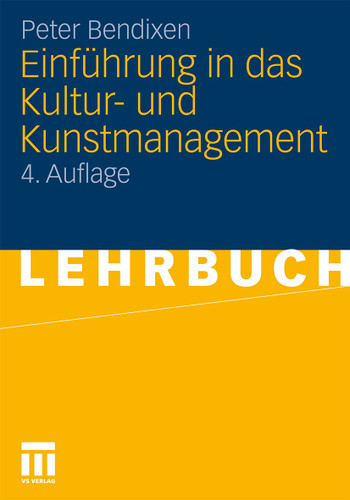 Einführung in das Kultur- und Kunstmanagement book cover by Peter Bendixen