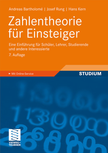 Zahlentheorie für Einsteiger: Eine Einführung für Schüler, Lehrer, Studierende und andere Interessierte book cover by Andreas Bartholome, Josef Rung, Hans Kern