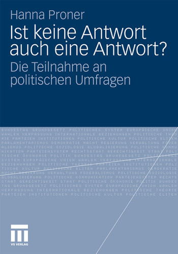 Ist keine Antwort auch eine Antwort?: Die Teilnahme an politischen Umfragen book cover by Hanna Proner