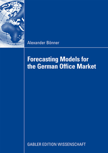 Forecasting Models for the German Office Market book cover by Alexander Bönner