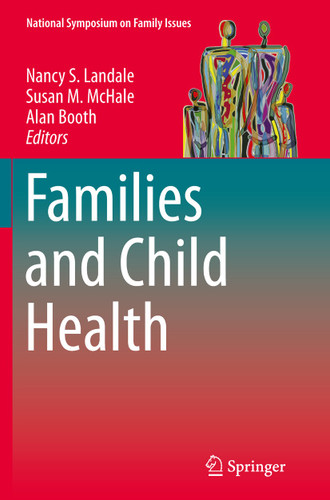 Families and Child Health (National Symposium on Family Issues #3) book cover by 