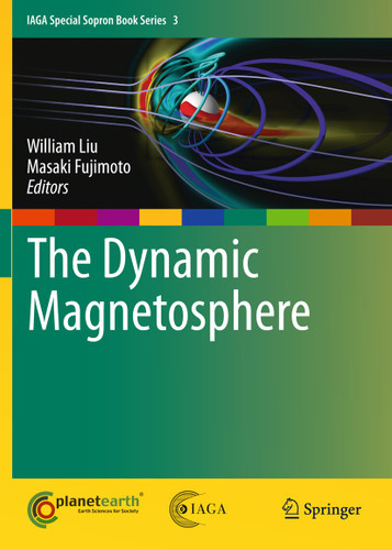The Dynamic Magnetosphere (IAGA Special Sopron Book Series #3) book cover by 
