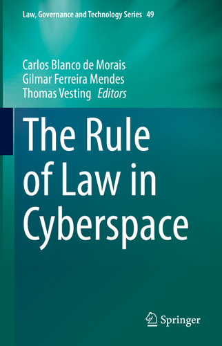 The Rule of Law in Cyberspace (Law, Governance and Technology Series #49) book cover by 