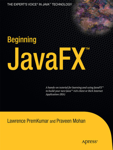 Beginning JavaFX book cover by Lawrence PremKumar, Praveen Mohan