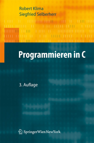 Programmieren in C book cover by Robert Klima, Siegfried Selberherr