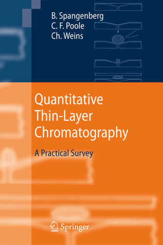 Quantitative Thin-Layer Chromatography: A Practical Survey book cover by Bernd Spangenberg, Colin F. Poole, Christel Weins