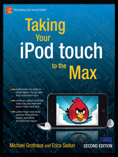 Taking Your iPod touch to the Max book cover by Erica Sadun, Michael Grothaus