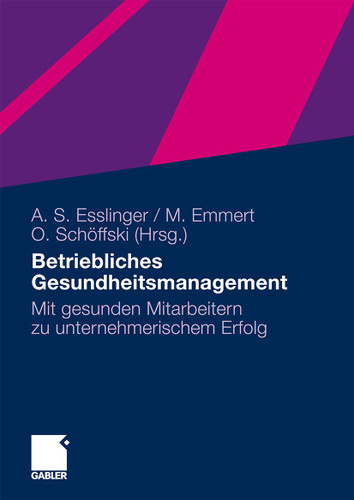 Betriebliches Gesundheitsmanagement: Mit gesunden Mitarbeitern zu unternehmerischem Erfolg book cover by 
