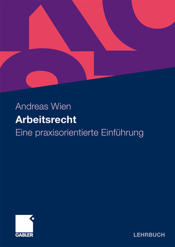 Arbeitsrecht: Eine praxisorientierte Einführung book cover by Andreas Wien