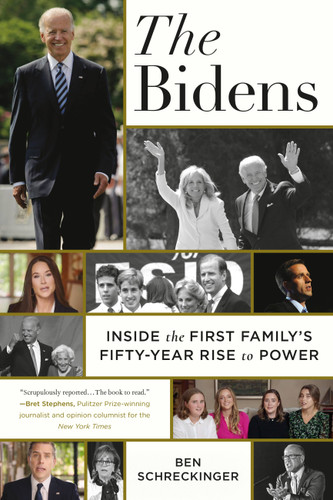 The Bidens: Inside the First Family's Fifty-Year Rise to Power book cover by Ben Schreckinger