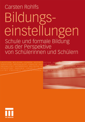 Bildungseinstellungen: Schule und formale Bildung aus der Perspektive von Schülerinnen und Schülern book cover by Carsten Rohlfs