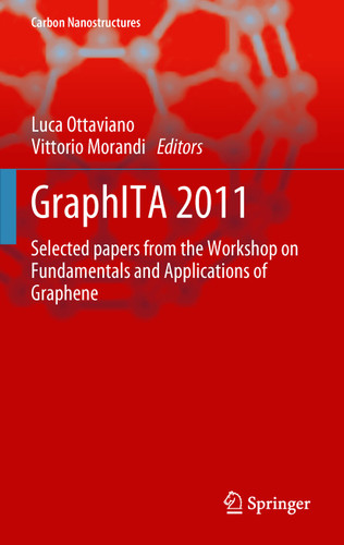 GraphITA 2011: Selected papers from the Workshop on Fundamentals and Applications of Graphene (Carbon Nanostructures) book cover by 