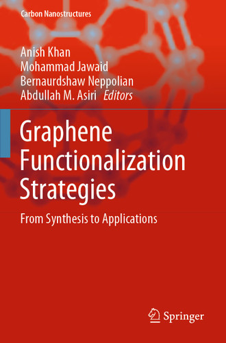 Graphene Functionalization Strategies: From Synthesis to Applications (Carbon Nanostructures) book cover by 