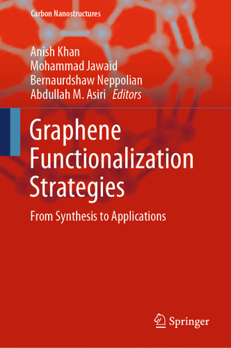 Graphene Functionalization Strategies: From Synthesis to Applications (Carbon Nanostructures) book cover by 