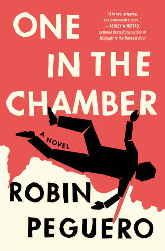 One In The Chamber: A Novel book cover by Robin Peguero